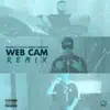 Black Art Inc - Web Cam (feat. Georgeking, Destroyerr & Manolo Veneno) [Remix] [Remix] - Single